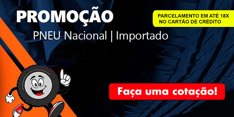 Promoção pneus a partir de R$ 199,99